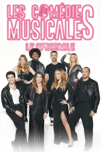 Les Comédies Musicales, le Spectacle poster
