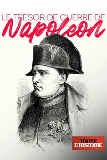 Le trésor de guerre de Napoléon poster