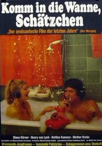 Komm in die Wanne, Schätzchen poster