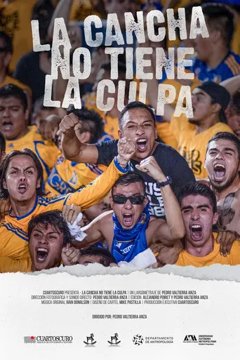 La cancha no tiene la culpa poster