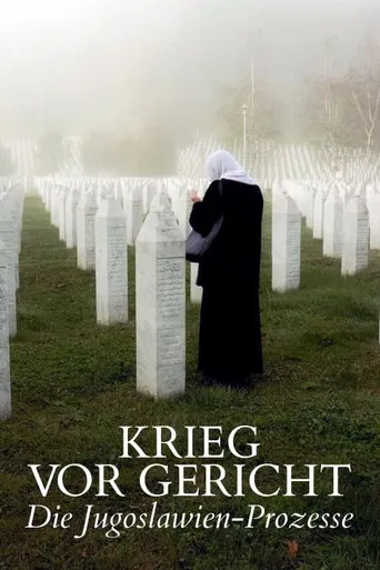 Krieg vor Gericht - Die Jugoslawien-Prozesse poster
