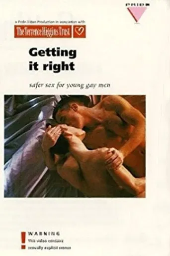 Getting It Right: Safer Sex for Young Gay Men poster