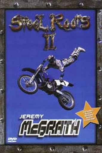 Steel Roots 2 poster