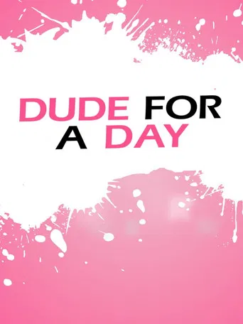 Dude for a Day poster