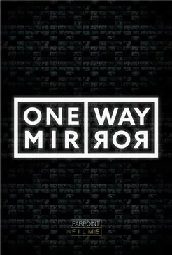 One Way Mirror poster