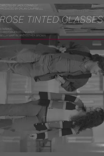 Rose Tinted Glasses poster