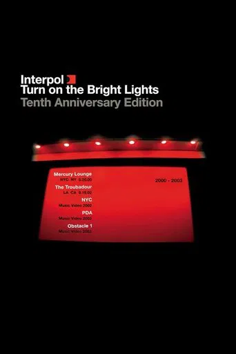Interpol: Turn on the Bright Lights 10th Anniversary poster