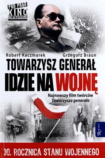 Towarzysz Generał idzie na wojnę poster