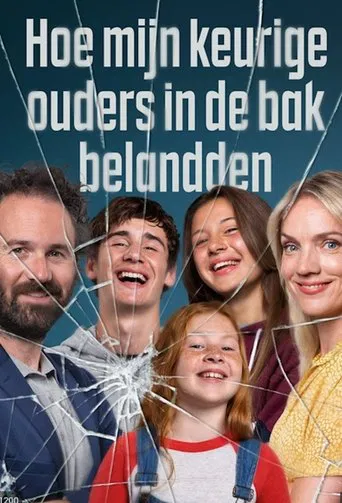 Hoe mijn keurige ouders in de bak belandden poster