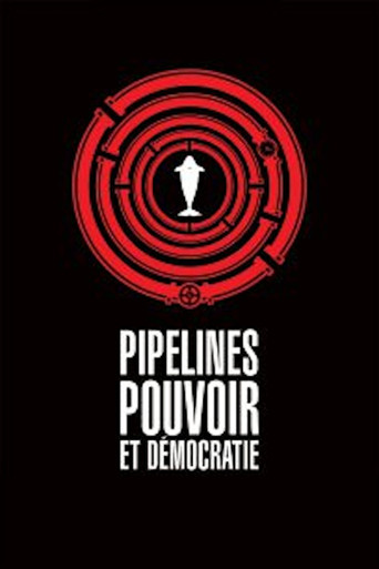 Pipelines, Power and Democracy poster