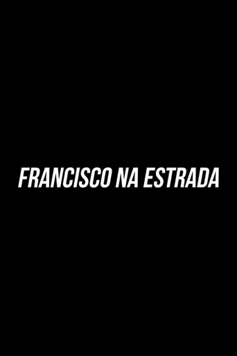 Francisco On The Road poster