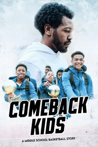 Comeback Kids: A Middle School Basketball Story poster