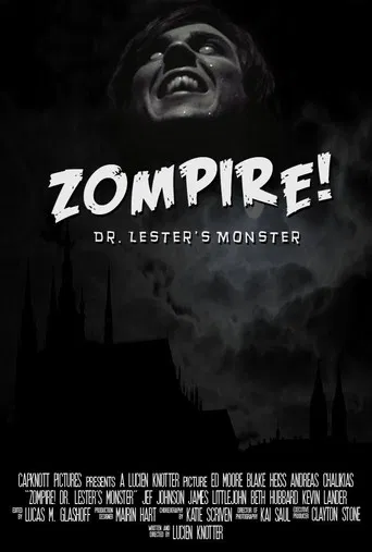 Zompire! Dr. Lester's Monster poster