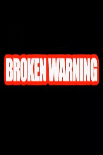 Broken Warning poster