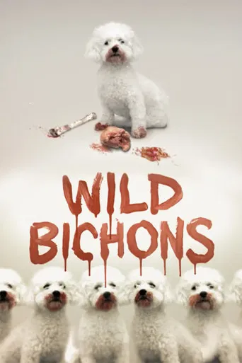 Wild Bichons poster