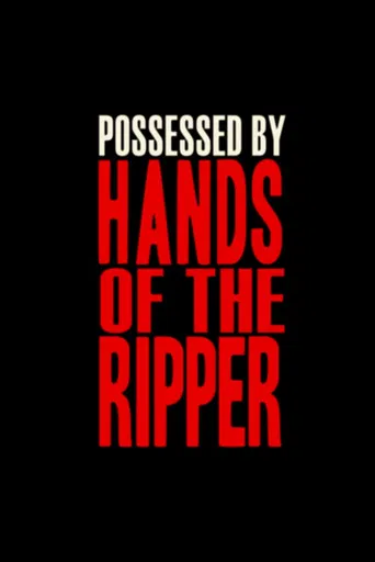 The Devil's Bloody Plaything: Possessed by Hands of the Ripper poster