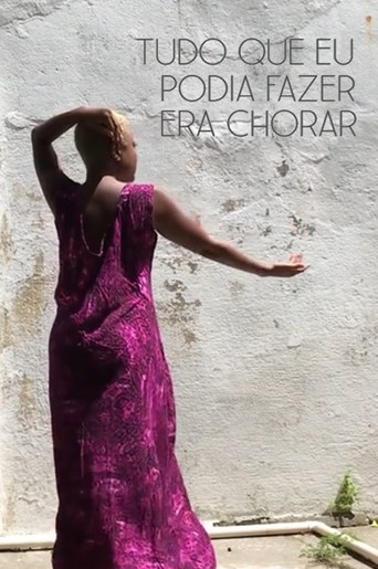 Tudo Que Eu Podia Fazer Era Chorar poster