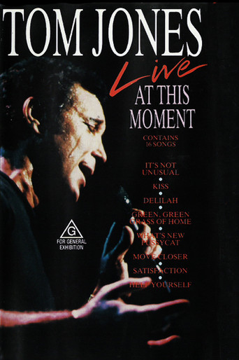 Tom Jones – Live At This Moment poster