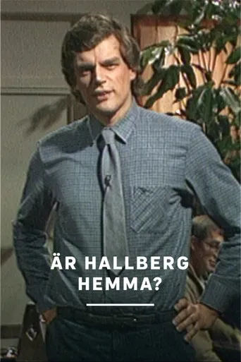 Är Hallberg hemma? poster