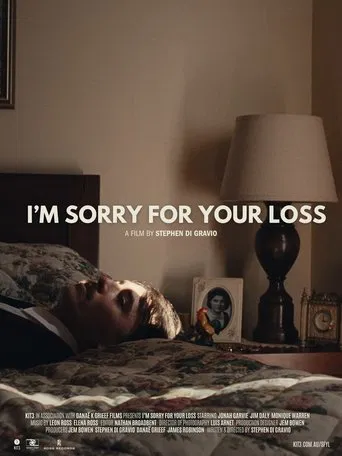 I'm Sorry For Your Loss poster