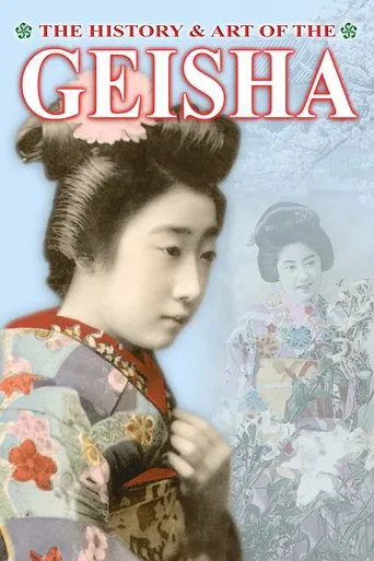 The History & Art of the Geisha poster