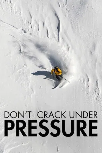 Don't Crack Under Pressure poster