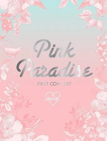 Apink 1st Concert "Pink Paradise" poster