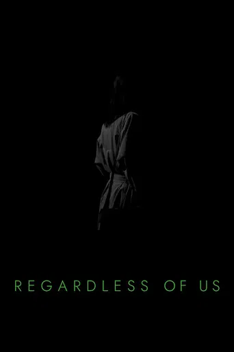 Regardless of Us poster