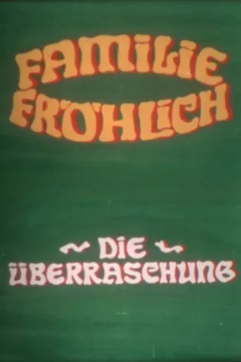 The Surprise - Family Fröhlich poster
