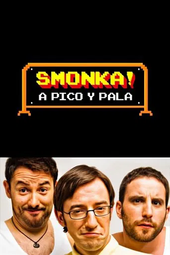 Smonka! A pico y pala poster