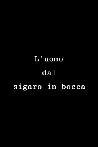 The Man with the Cigar in His Mouth poster