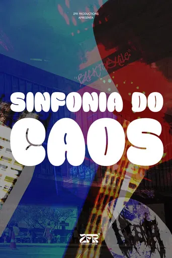 Sinfonia do Caos poster