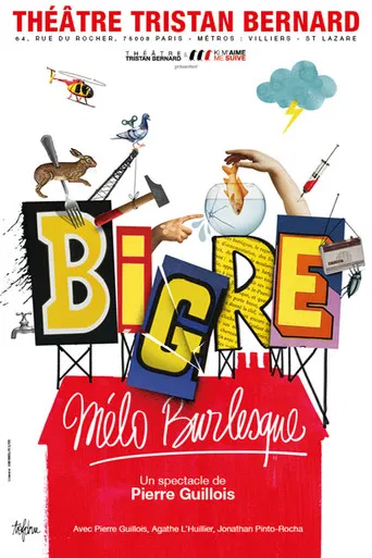 Bigre, mélo burlesque poster