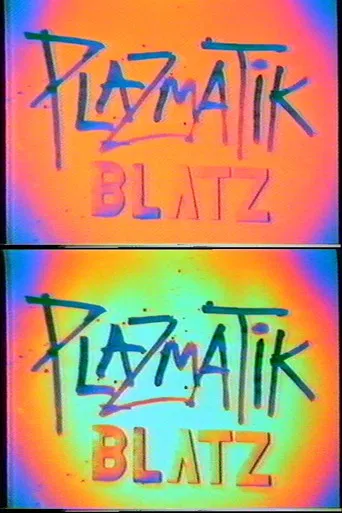 Plazmatic Blatz poster
