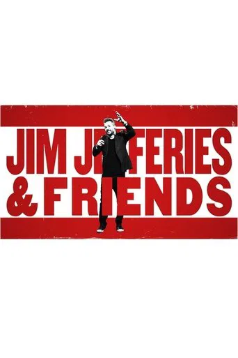 Jim Jefferies and Friends poster