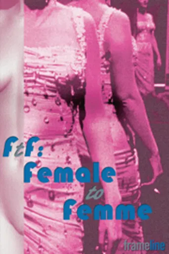 FtF: Female to Femme poster