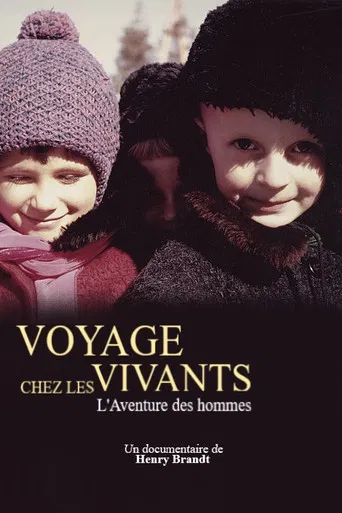 Voyage chez les vivants - L'Aventure des hommes poster