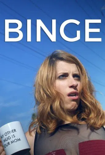 Binge poster