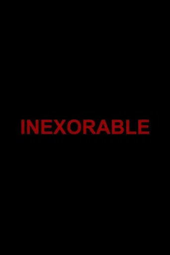 Inexorable poster