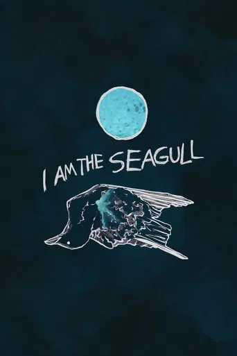 I Am The Seagull poster