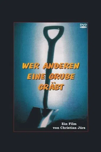 Wer anderen eine Grube gräbt poster