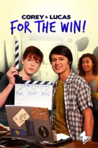 Corey and Lucas for the Win poster