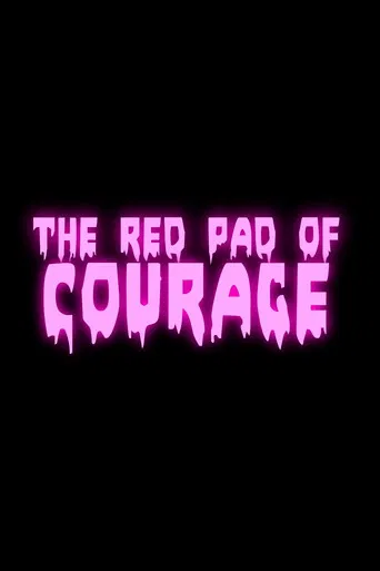 The Red Pad of Courage poster