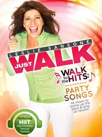 Leslie Sansone: Walk To The Hits: Party Songs poster