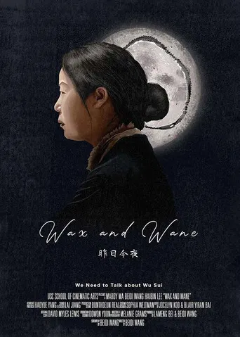Wax and Wane poster