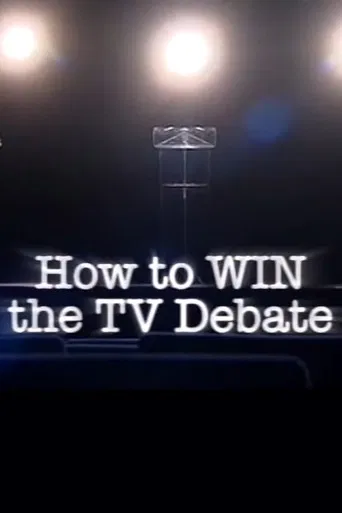 How to Win the TV Debate poster