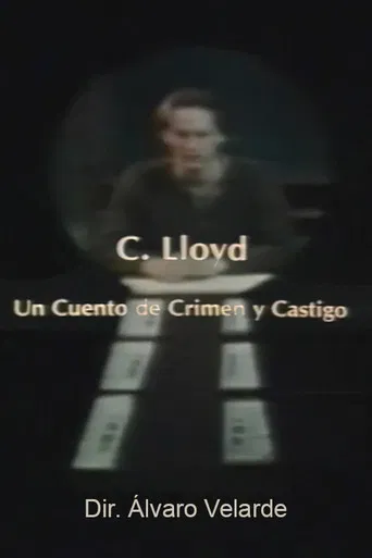C. Lloyd: Un cuento de crimen y castigo poster