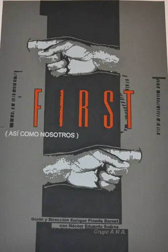 First (Así como nosotros) poster