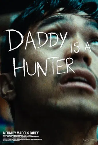 Daddy Is A Hunter poster