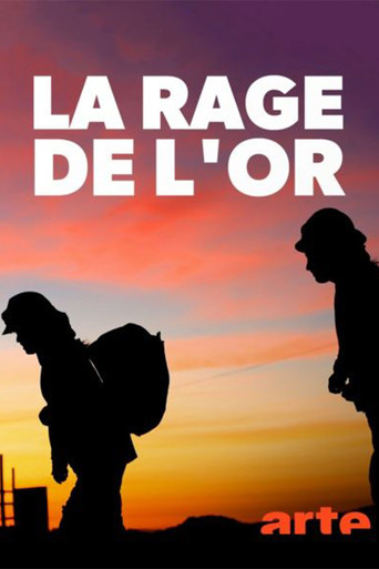 La rage de l’or poster